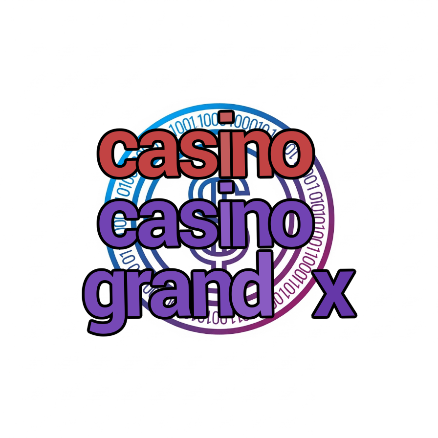 casino casino grand x